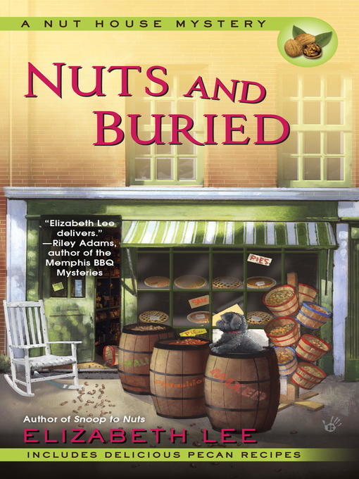 Title details for Nuts and Buried by Elizabeth Lee - Available